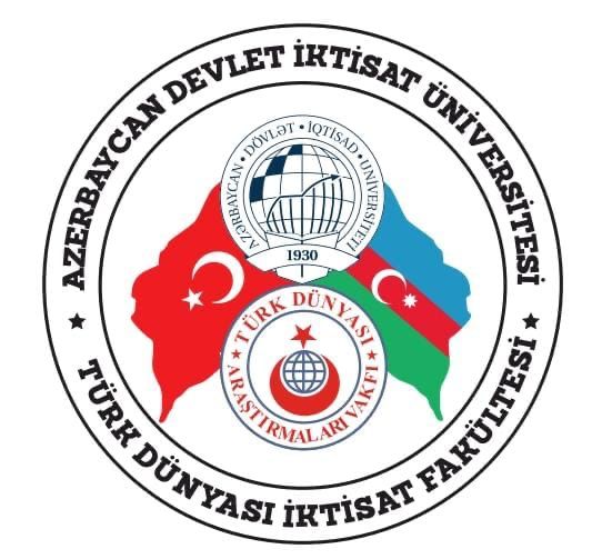 Azerbaycan Devlet İktisat Üniversitesi Türk Dünyası İktisat Fakültesi